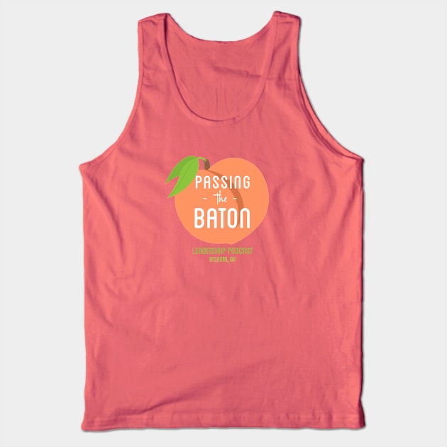 Passing the Baton Peach State Tank Top by PassingTheBaton